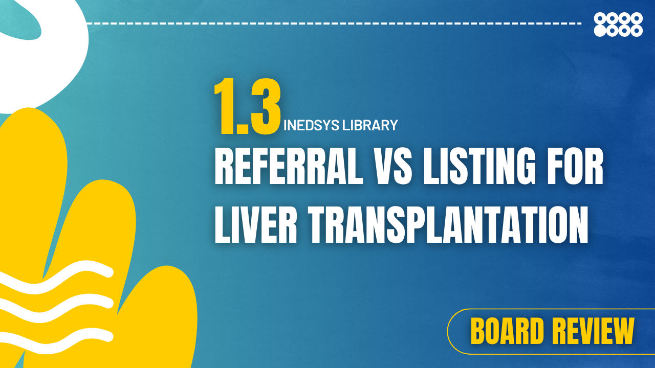 1.3 Referral vs Listing for Liver Transplantation