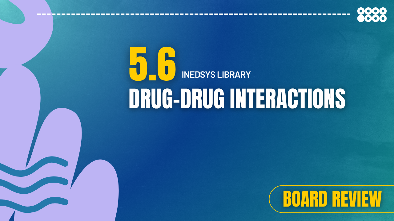 5.6 Drug–Drug Interactions 